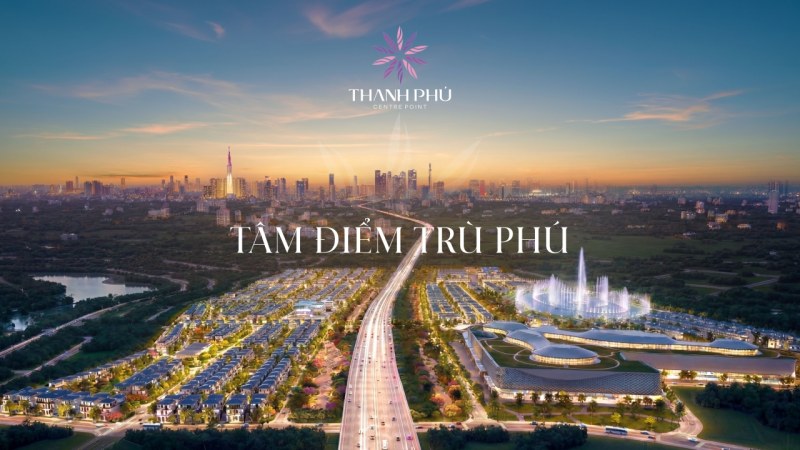 Thanh Phú Centre Point: Khi "Gã khổng lồ" BIM Land đánh thức tiềm năng cửa ngõ phía Tây